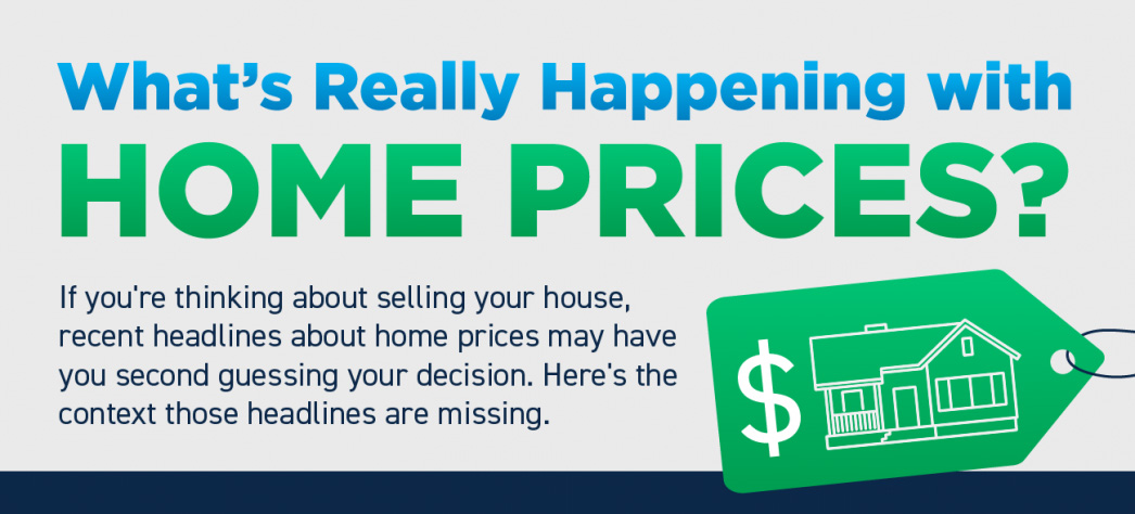 Read more about the article What’s Really Happening with Home Prices? [INFOGRAPHIC]