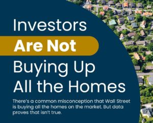 Read more about the article Investors Are Not Buying Up All the Homes